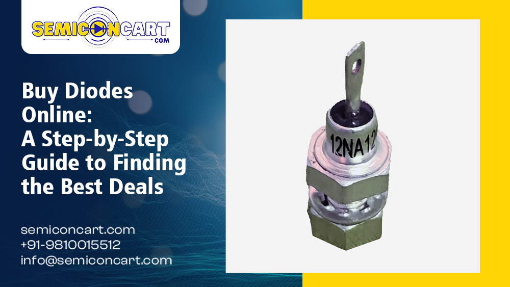 Buy Diodes Online A Step-by-Step Guide to Finding the Best Deals